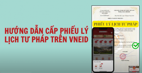 Hướng dẫn cấp Phiếu lý lịch tư pháp trên VNEID